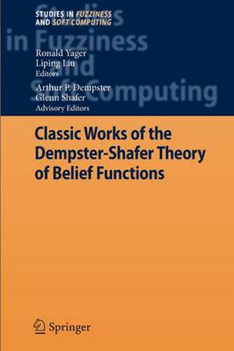 Cover image for Classic Works of the Dempster-Shafer Theory of Belief Functions