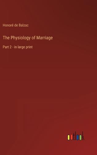 The Physiology of Marriage