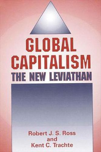 Cover image for Global Capitalism: The New Leviathan