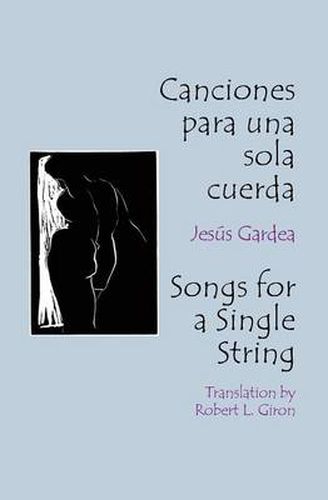 Cover image for Canciones Para Una Sola Cuerda / Songs for a Single String