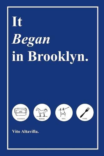 Cover image for It Began in Brooklyn