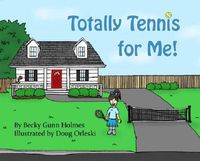 Cover image for Totally Tennis for Me!