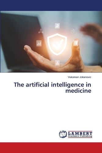Cover image for The artificial intelligence in medicine