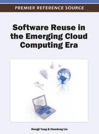 Cover image for Software Reuse in the Emerging Cloud Computing Era