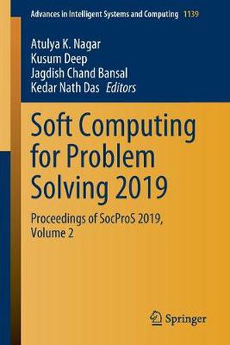 Cover image for Soft Computing for Problem Solving 2019: Proceedings of SocProS 2019, Volume 2