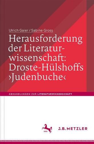 Cover image for Herausforderung der Literaturwissenschaft:  Droste-Hulshoffs 'Judenbuche