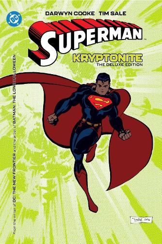 Superman: Kryptonite: The Deluxe Edition: (New Edition)