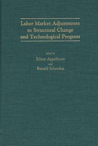 Cover image for Labor Market Adjustments to Structural Change and Technological Progress