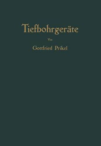 Cover image for Tiefbohrgerate: Mit besonderer Berucksichtigung der Rotary-Bohranlagen