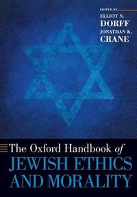 Cover image for The Oxford Handbook of Jewish Ethics and Morality