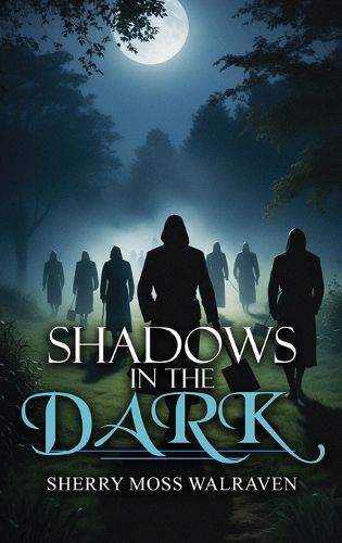 Cover image for Shadows in the Dark