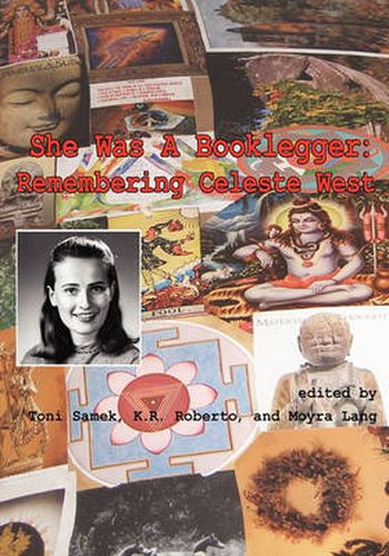 Cover image for She Was a Booklegger: Remembering Celeste West