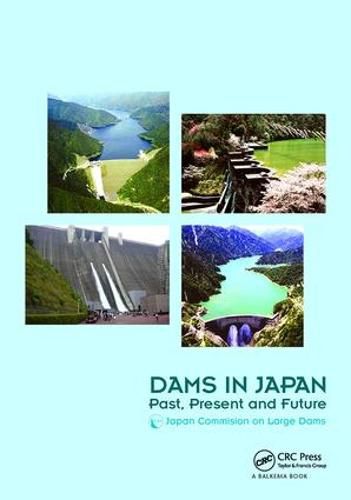 Cover image for Dams in Japan: Past, Present and Future