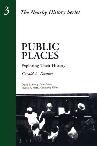 Cover image for Public Places: Exploring Their History