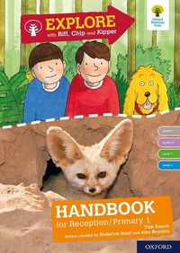 Cover image for Oxford Reading Tree Explore with Biff, Chip and Kipper: Levels 1 to 3: Reception/P1 Handbook