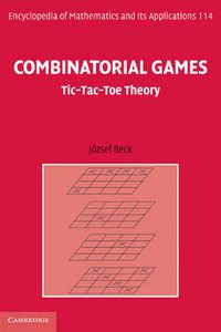 Cover image for Combinatorial Games: Tic-Tac-Toe Theory