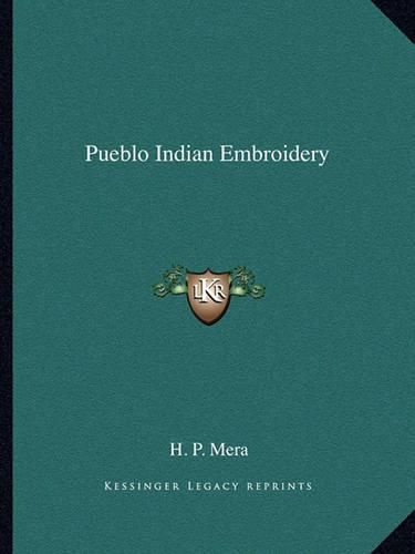 Cover image for Pueblo Indian Embroidery