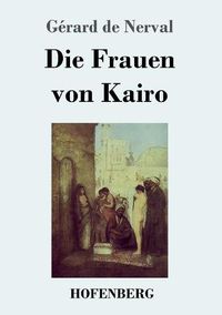 Cover image for Die Frauen von Kairo