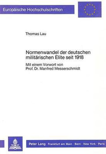 Cover image for Normenwandel Der Deutschen Militaerischen Elite Seit 1918