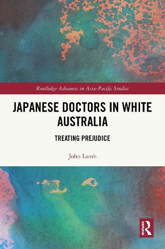 Cover image for Japanese Doctors in White Australia