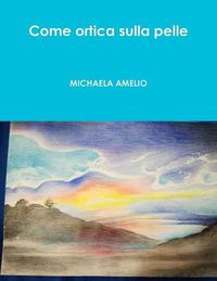 Cover image for Come ortica sulla pelle