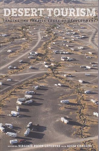 Cover image for Desert Tourism: Tracing the Fragile Edges of Development