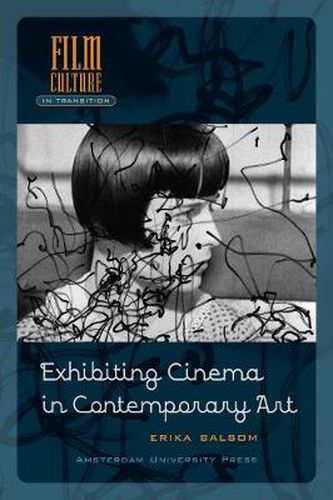 Cover image for Exhibiting Cinema in Contemporary Art