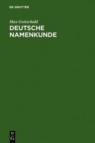 Cover image for Deutsche Namenkunde: Mit einer Einfuhrung in die Familiennamenkunde