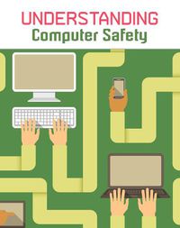 Cover image for Understanding Computer Safety