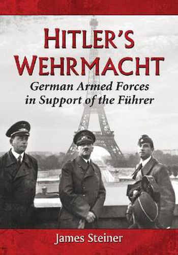 Cover image for Hitler's Wehrmacht: German Armed Forces in Support of the Fuhrer