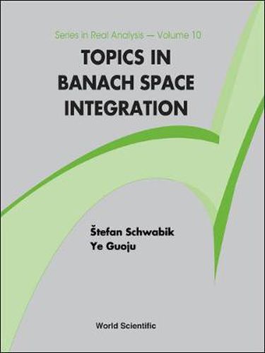 Cover image for Topics In Banach Space Integration