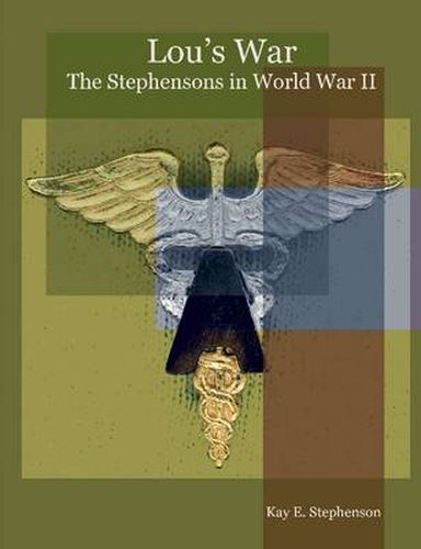 Cover image for Lou's War: The Stephensons in World War II