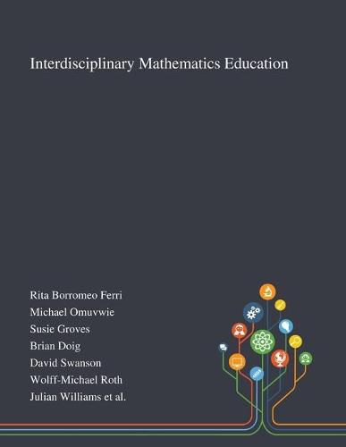 Cover image for Interdisciplinary Mathematics Education