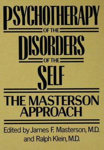 Cover image for Psychotherapy of the Disorders of the Self