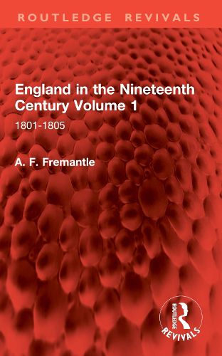 Cover image for England in the Nineteenth Century Volume 1