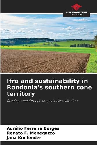 Cover image for Ifro and sustainability in Rondonia's southern cone territory