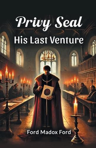 Cover image for Privy Seal His Last Venture