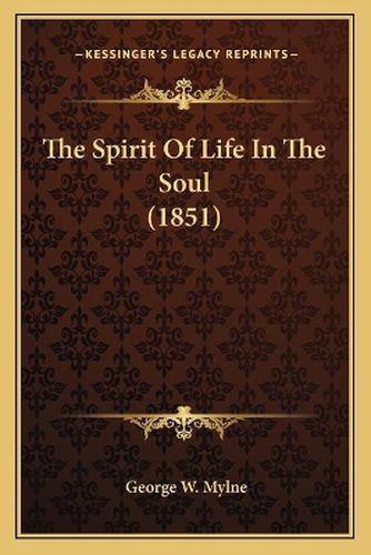 The Spirit of Life in the Soul (1851)