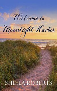 Cover image for Welcome to Moonlight Harbor