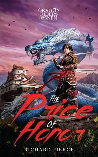 The Price of Honor: Dragon Riders of Osnen Prequels Book 1