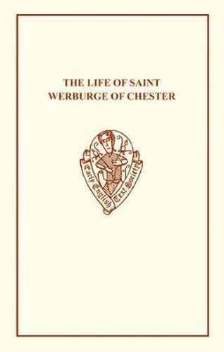 Henry Bradshaw: The Life of Saint Werburge of Chester