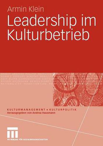 Cover image for Leadership Im Kulturbetrieb