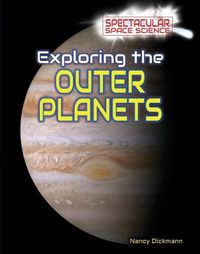 Cover image for Exploring the Outer Planets