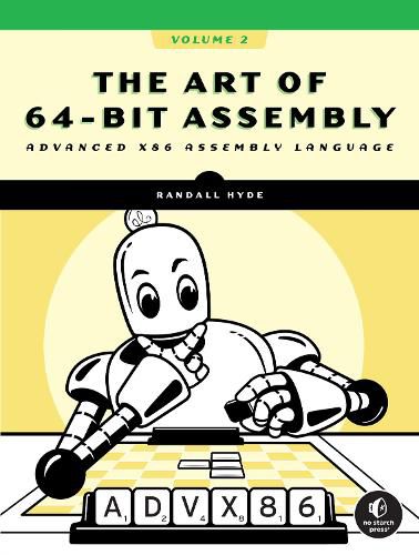 Cover image for The Art of 64-Bit Assembly, Volume 2