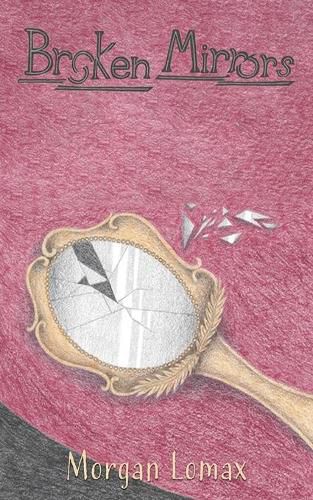 Cover image for Broken Mirrors