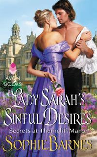 Cover image for Lady Sarah's Sinful Desires: Secrets at Thorncliff Manor