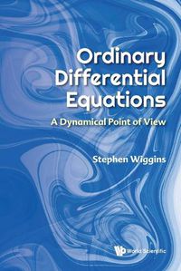 Cover image for Ordinary Differential Equations: A Dynamical Point Of View