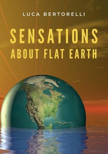 Cover image for Sensations about flat Earth