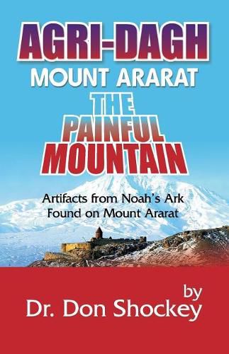 Cover image for Agri-Dagh: Mount Ararat - The Painful Mountain