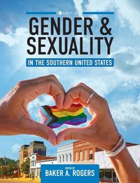 Cover image for Gender and Sexuality in the Southern United States